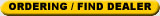 Ordering Info and Dealer Locator